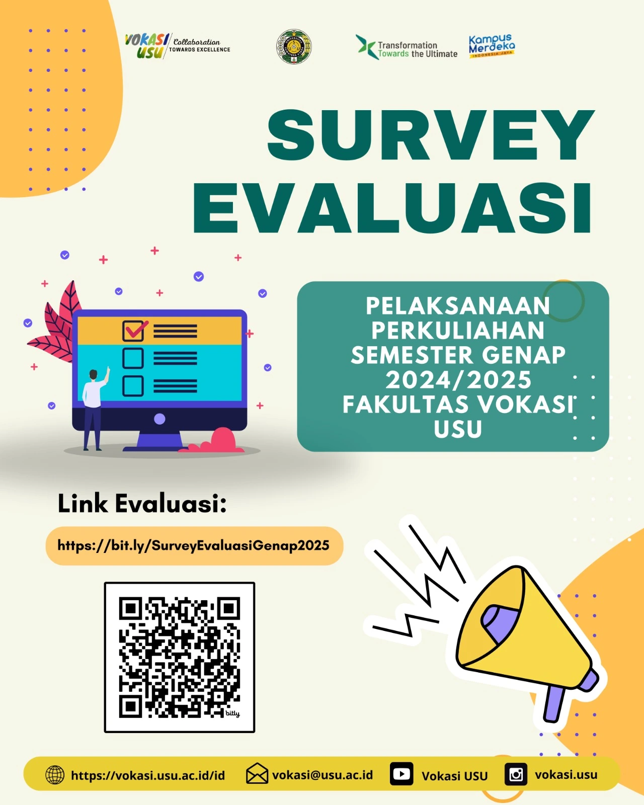 Survey Evaluasi Pelaksanaan Perkuliahan Semester Genap 2024/2025 Fakultas Vokasi USU